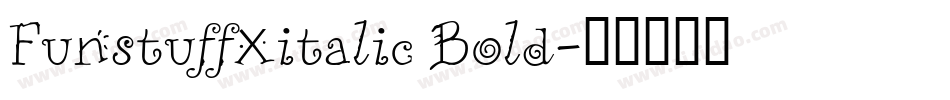 FunstuffXitalic Bold字体转换